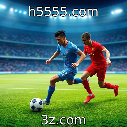 h5555.com Apostas Esportivas: Análise Profunda das Melhores Partidas de 2025